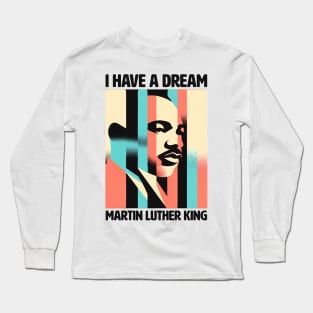 Vision of a Dream MLK Inspirational Portrait Design Dream Legacy Graphics Long Sleeve T-Shirt